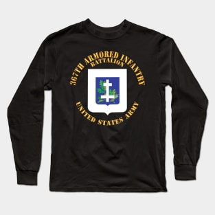 367th Armored Infantry Battalion - DUI X 300 Long Sleeve T-Shirt